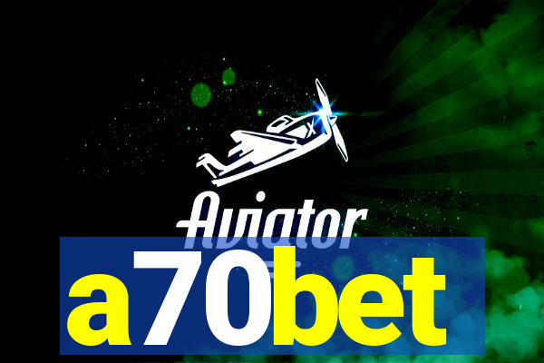 a70bet