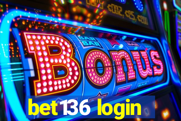 bet136 login