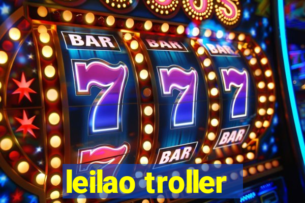 leilao troller