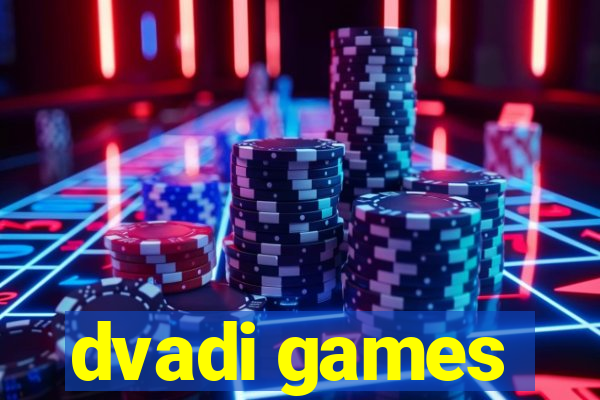 dvadi games