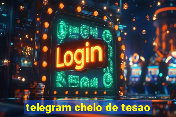 telegram cheio de tesao