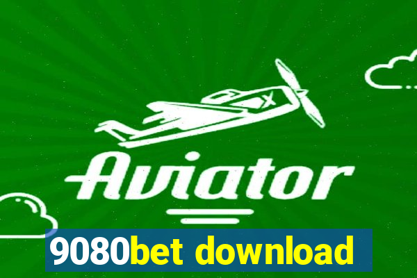 9080bet download