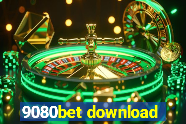 9080bet download