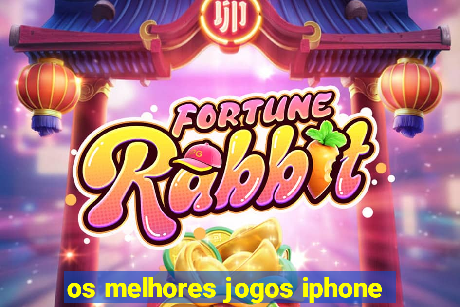 os melhores jogos iphone