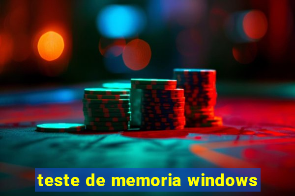 teste de memoria windows