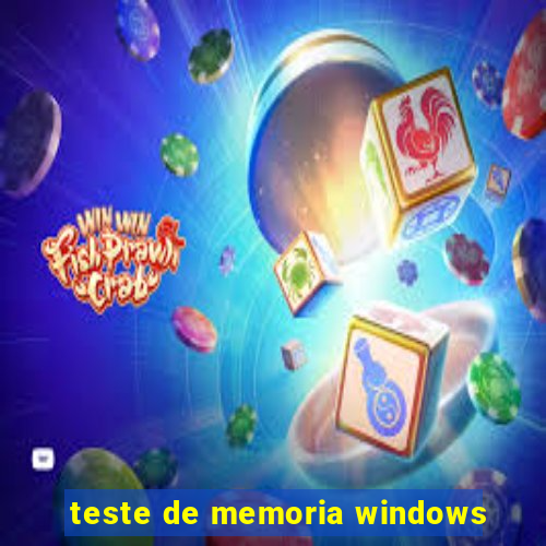 teste de memoria windows