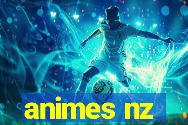 animes nz