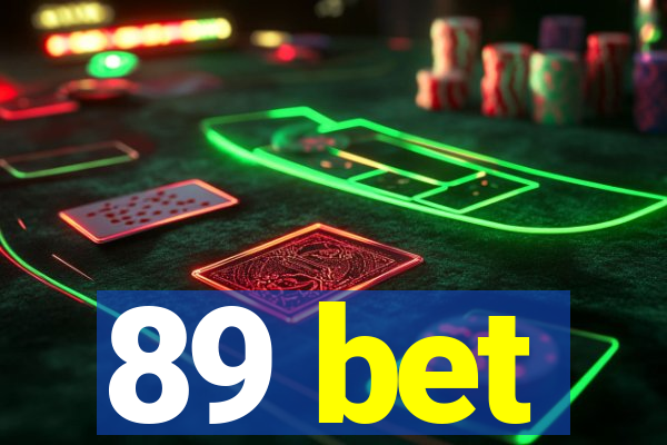 89 bet