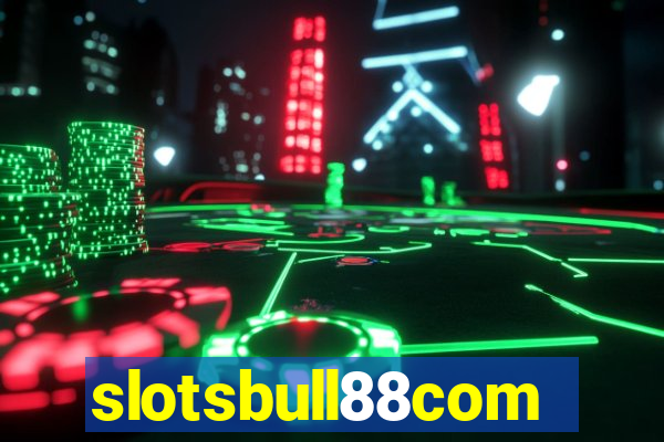 slotsbull88com