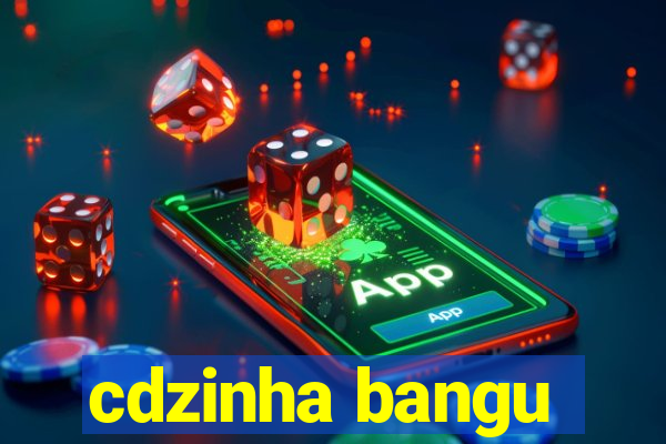 cdzinha bangu