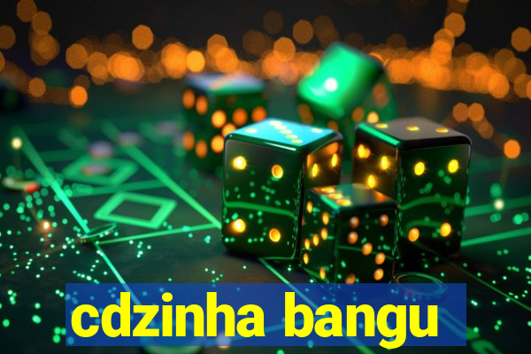 cdzinha bangu