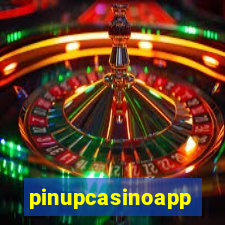 pinupcasinoapp