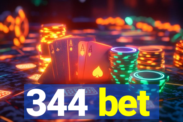 344 bet