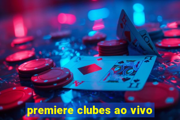 premiere clubes ao vivo