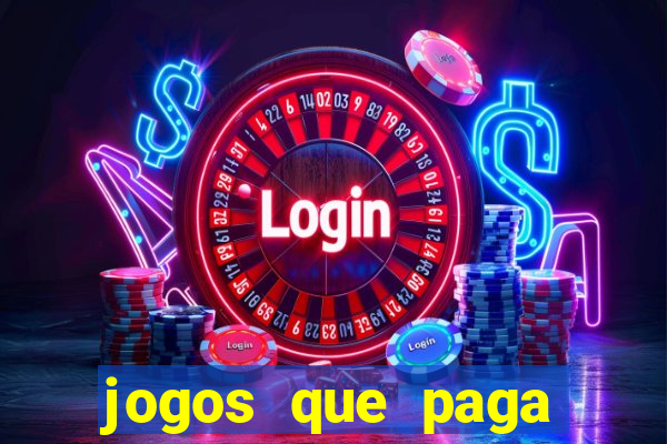 jogos que paga dinheiro de verdade no paypal