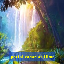 portal zacarias filme