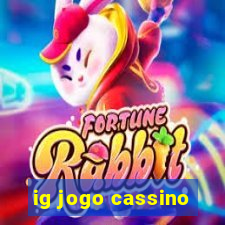 ig jogo cassino