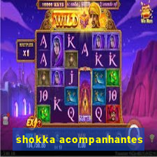 shokka acompanhantes