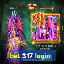 bet 317 login