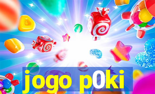 jogo p0ki