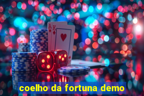 coelho da fortuna demo