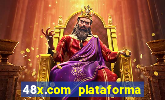 48x.com plataforma de jogos