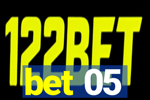 bet 05