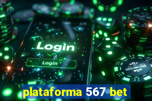 plataforma 567 bet