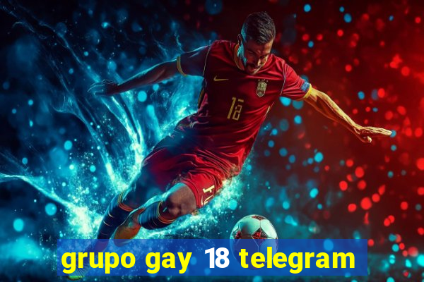 grupo gay 18 telegram