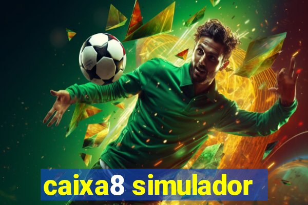 caixa8 simulador