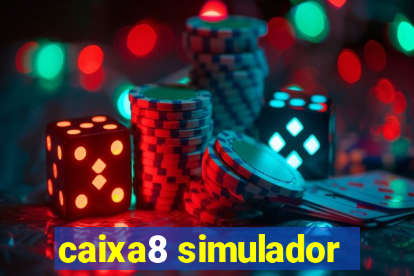 caixa8 simulador