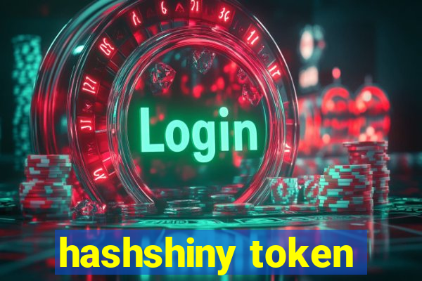 hashshiny token