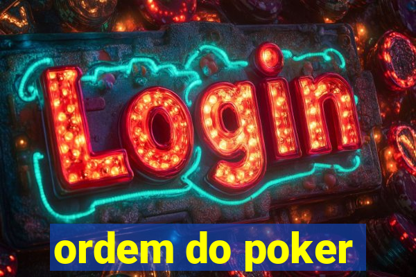 ordem do poker