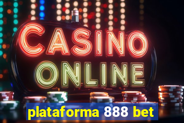 plataforma 888 bet