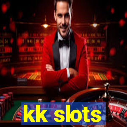 kk slots