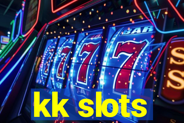 kk slots