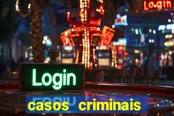 casos criminais para ler pdf