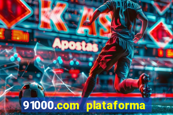 91000.com plataforma de jogos