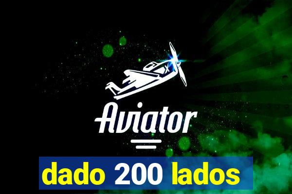 dado 200 lados