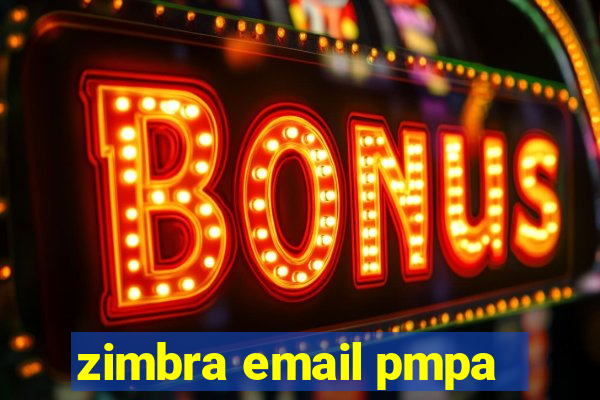 zimbra email pmpa