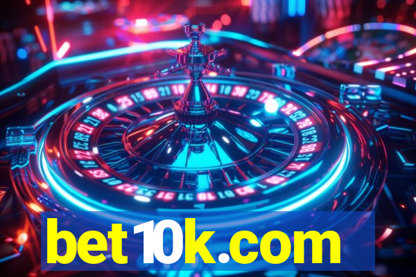 bet10k.com