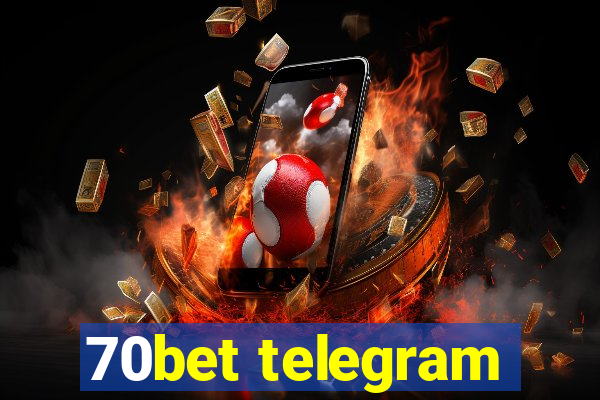 70bet telegram