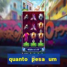 quanto pesa um fuzil 762