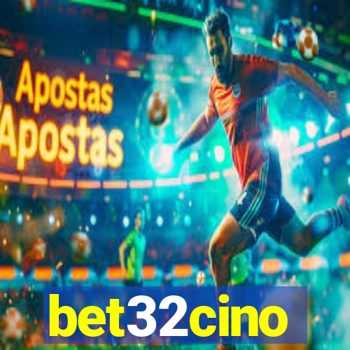 bet32cino