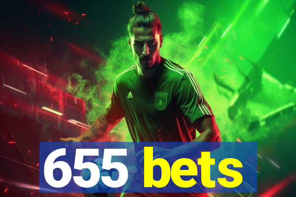 655 bets