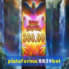 plataforma 8839bet