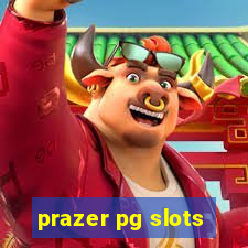 prazer pg slots