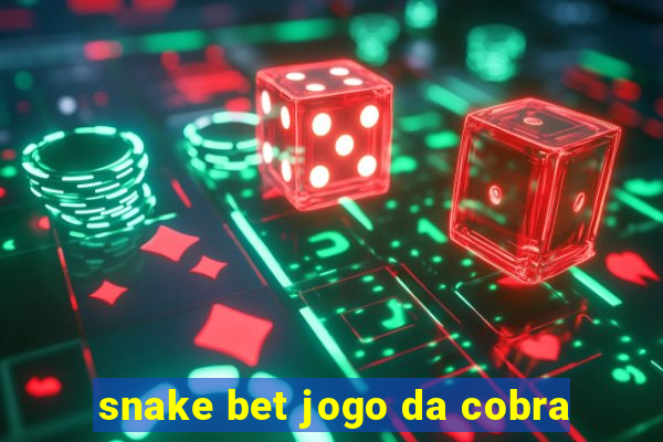 snake bet jogo da cobra