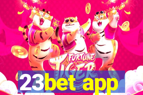 23bet app