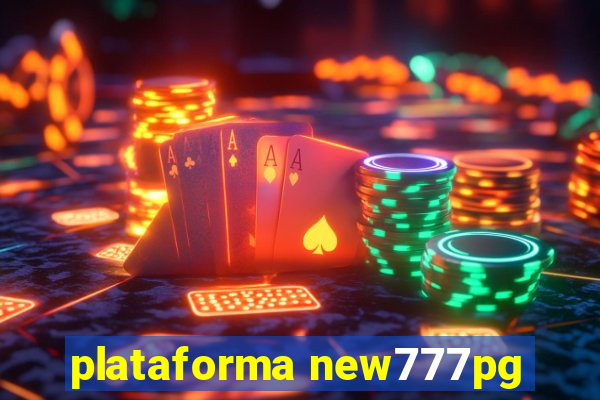 plataforma new777pg